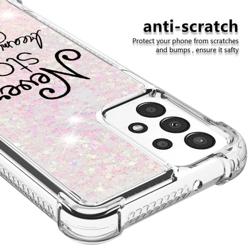 Capa Para Samsung Galaxy A13 Nunca Pare De Sonhar Com Glitter