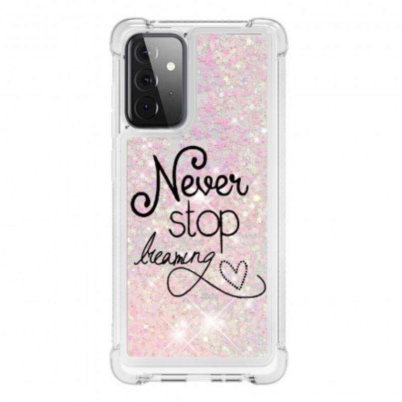 Capa Para Samsung Galaxy A72 4G / A72 5G Nunca Pare De Sonhar Com Glitter