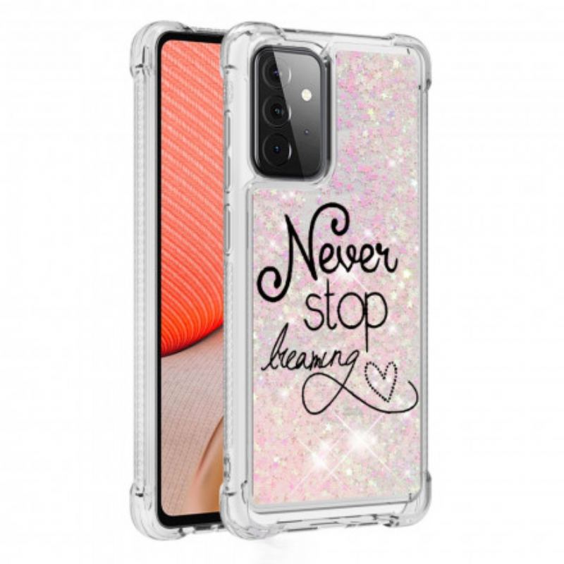 Capa Para Samsung Galaxy A72 4G / A72 5G Nunca Pare De Sonhar Com Glitter