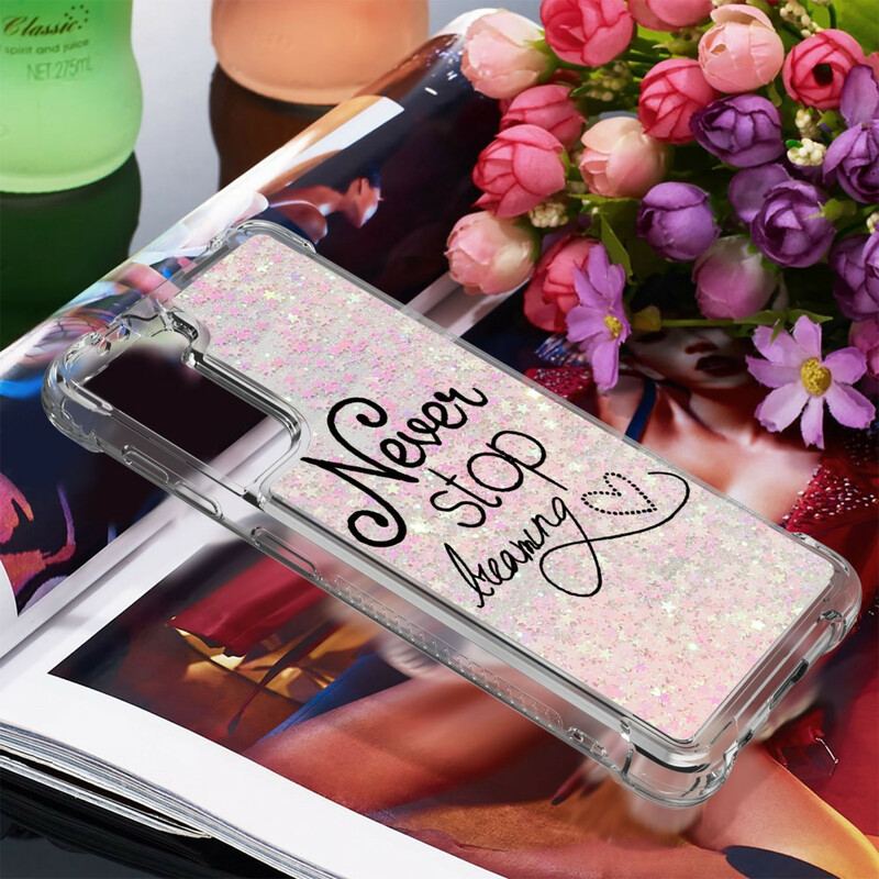 Capa Para Samsung Galaxy S21 5G Nunca Pare De Sonhar Com Glitter