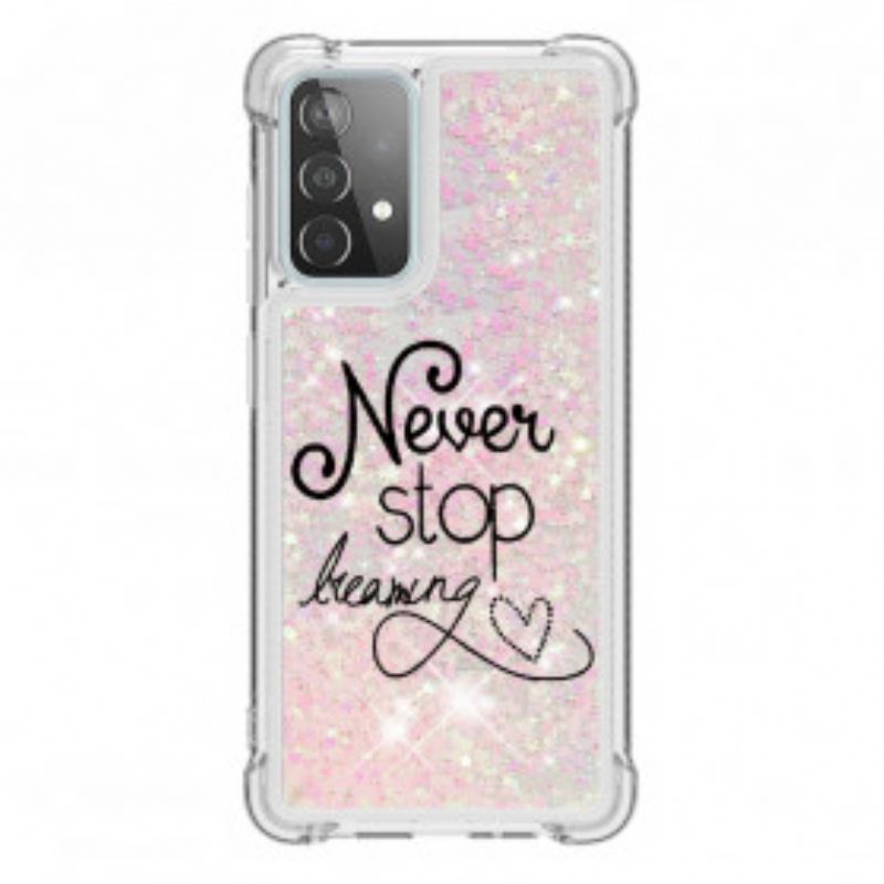 Capa Para Samsung Galaxy A52 4G / A52 5G / A52s 5G Nunca Pare De Sonhar Com Glitter