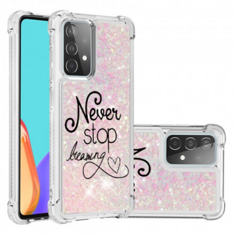 Capa Para Samsung Galaxy A52 4G / A52 5G / A52s 5G Nunca Pare De Sonhar Com Glitter