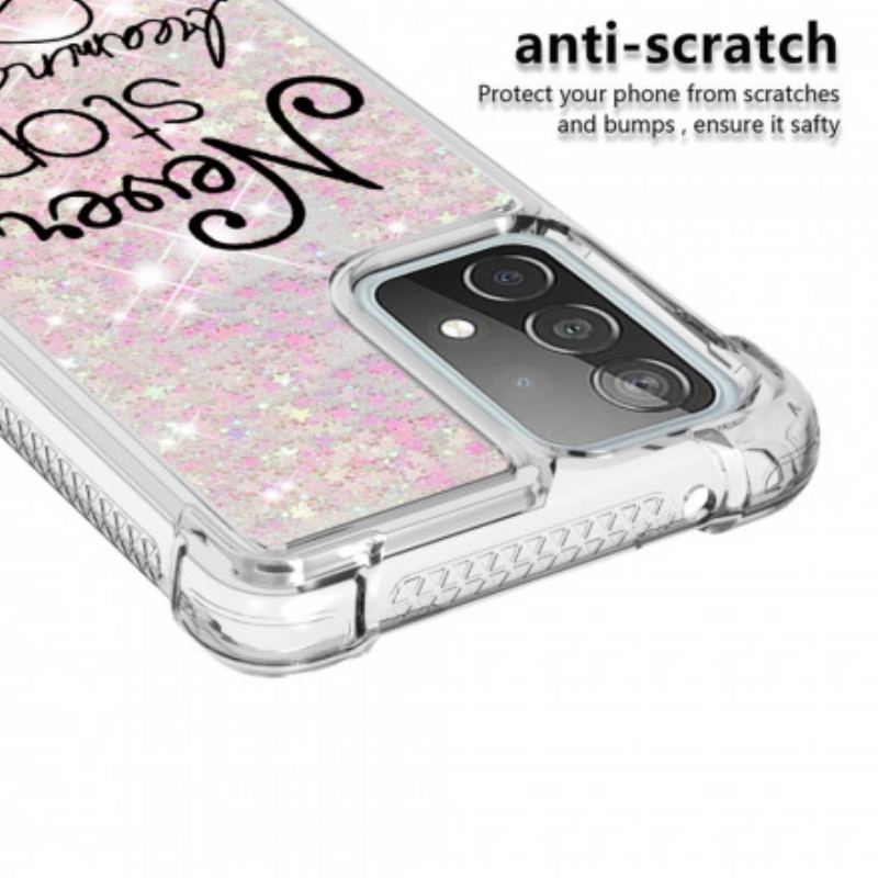 Capa Para Samsung Galaxy A52 4G / A52 5G / A52s 5G Nunca Pare De Sonhar Com Glitter