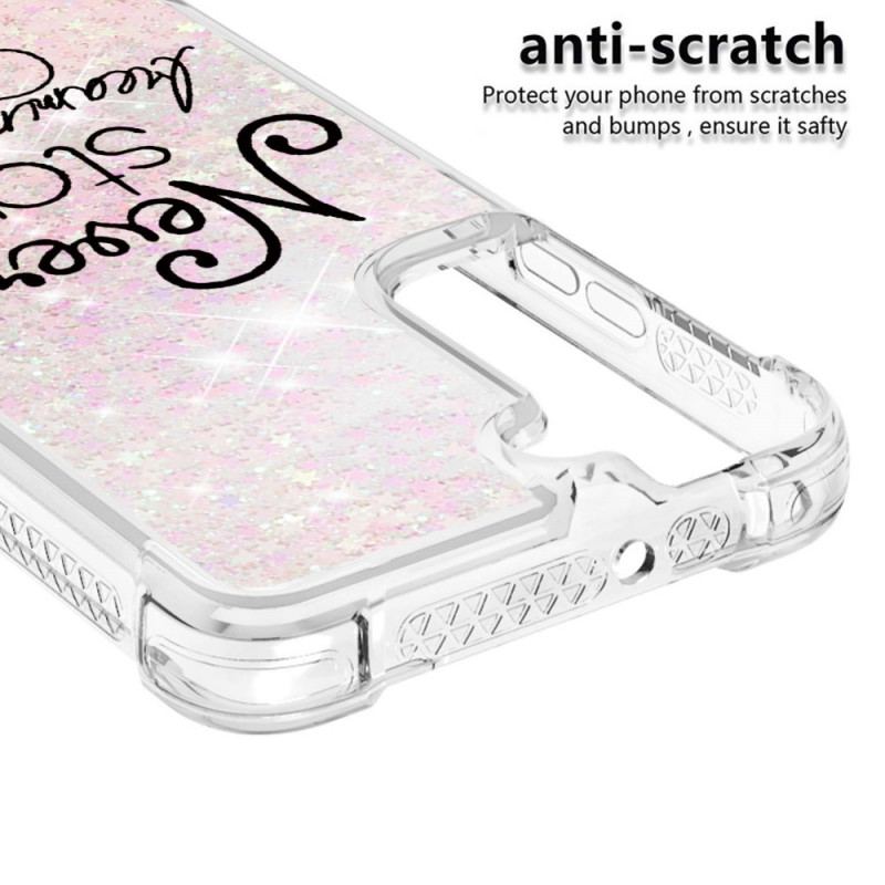 Capa Para Samsung Galaxy S22 5G Nunca Pare De Sonhar Com Glitter