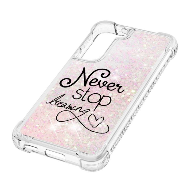 Capa Para Samsung Galaxy S22 5G Nunca Pare De Sonhar Com Glitter