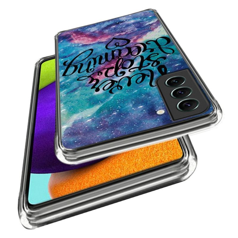 Capa Para Samsung Galaxy S23 5G Nunca Pare De Sonhar